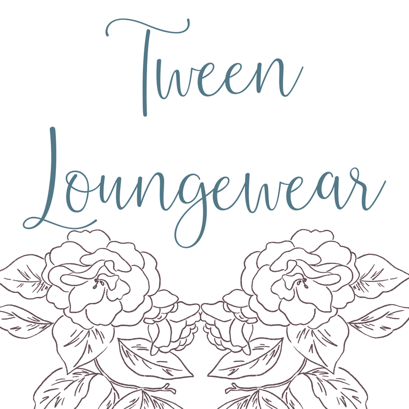 Tween Loungewear